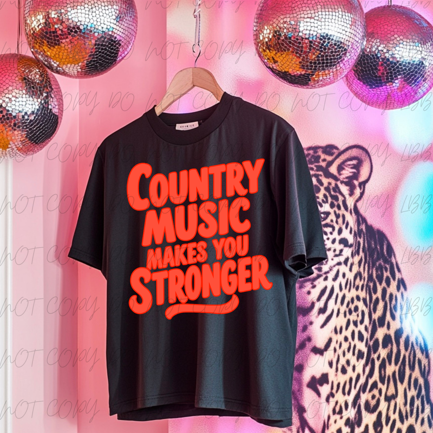 Country music makes you stronger DTF TRANSFER