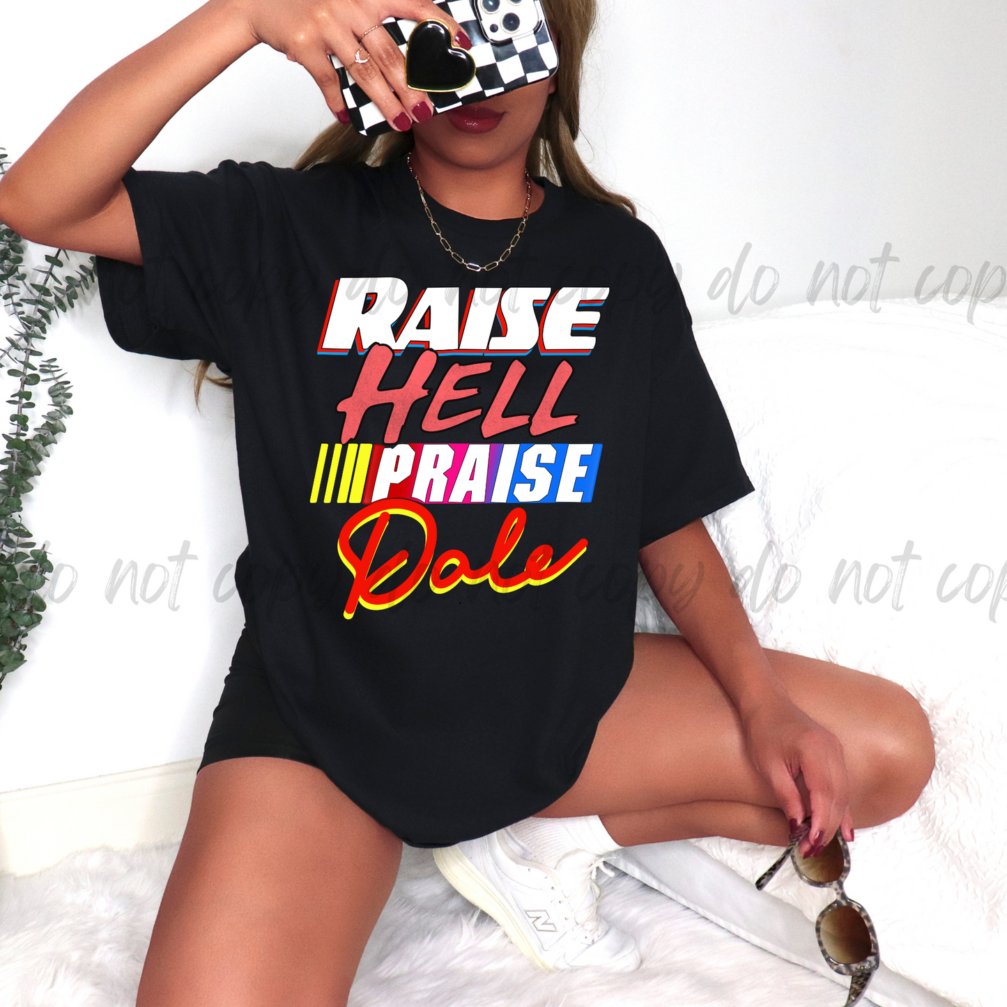 Raise Hell Praise Dale DTF Transfer