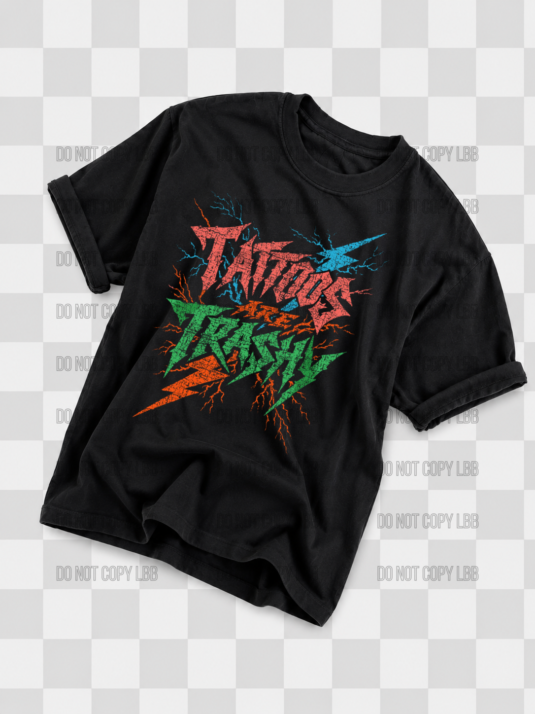 Trashy DTF TRANSFER *dark color shirt only
