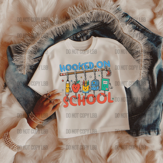 Hooked on school DTF TRANSFER